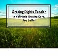 Grazing Rights Tender - Rm Of Val Marie No 17