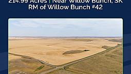 214.99 Acres | Rm Of Willow Bunch #42 | Willow Bunch, Sk Area