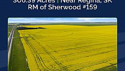 306.39 Acres | Rm Of Sherwood # 159 | Near Regina, Sk